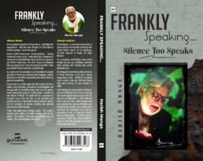 My next title - Frankly Speaking-Silence too speaks
