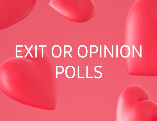 QUICK-100: Opinion or Exit Polls