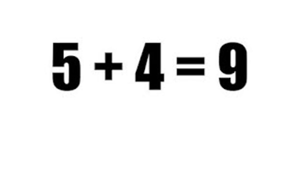 If five plus four is nine but so does six plus three...!!!