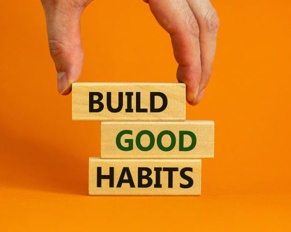 Frankly Speaking: Build Good Habits